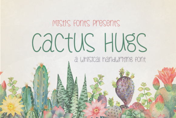 Cactus Hugs: The Playful Handwritten Font for Charming Crafts