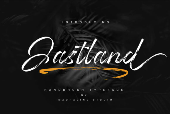 Jastland: The Brushed Script Font for Campaign Visuals