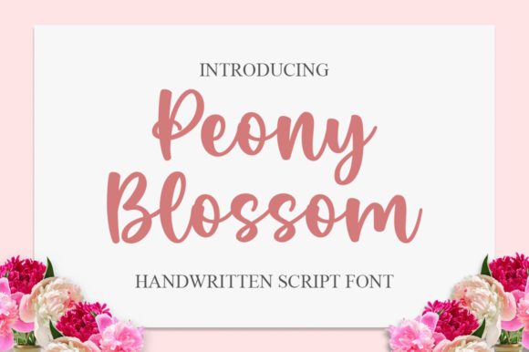 Peony Blossom: The Handwritten Typeface for Elegant Brand Identity